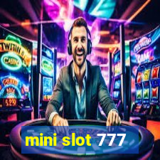 mini slot 777