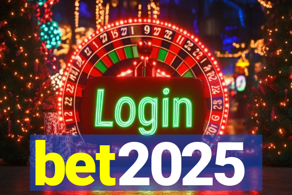 bet2025