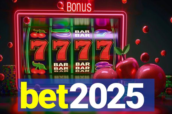 bet2025