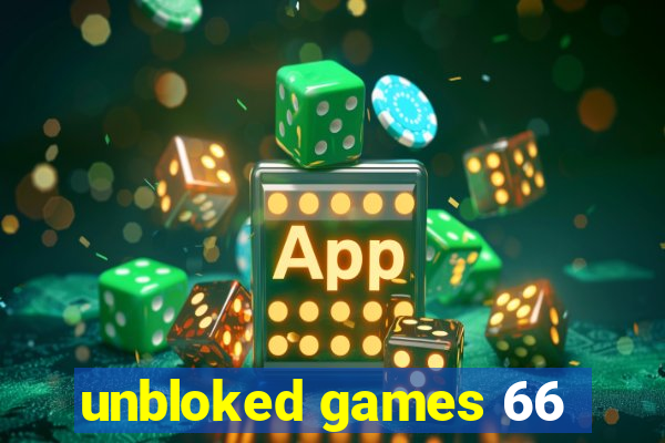 unbloked games 66