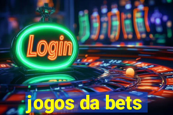 jogos da bets