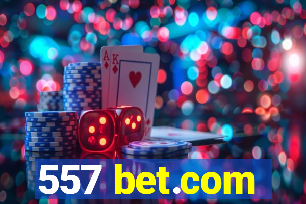 557 bet.com