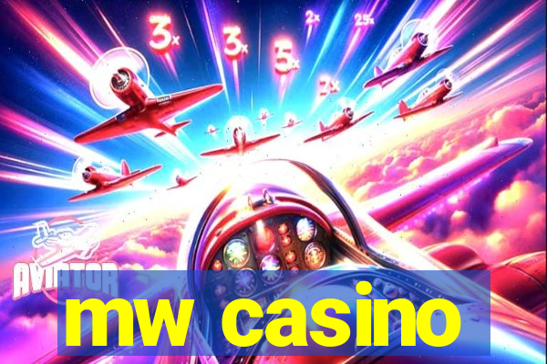 mw casino