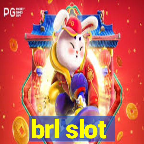 brl slot