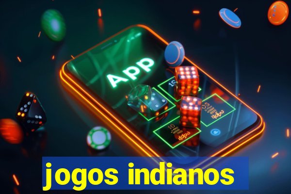 jogos indianos