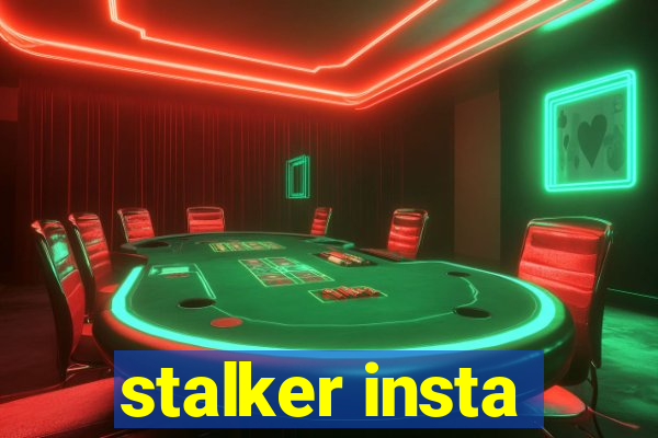 stalker insta