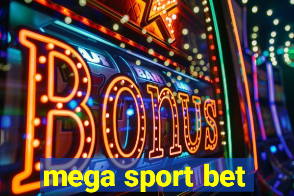 mega sport bet