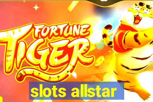 slots allstar