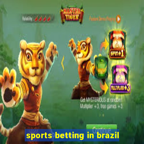 sports betting in brazil