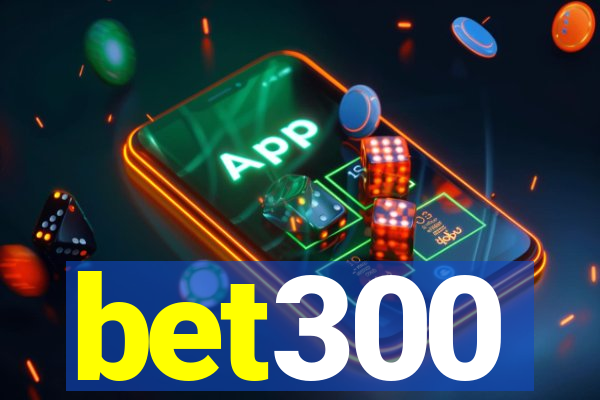 bet300