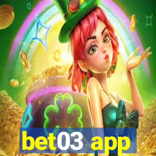 bet03 app