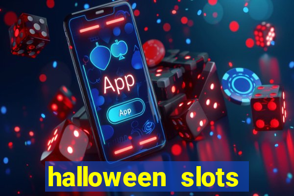 halloween  slots