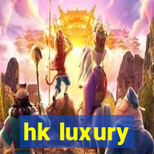 hk luxury