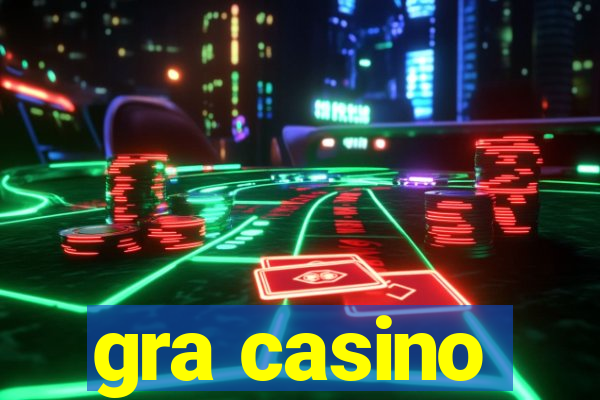 gra casino