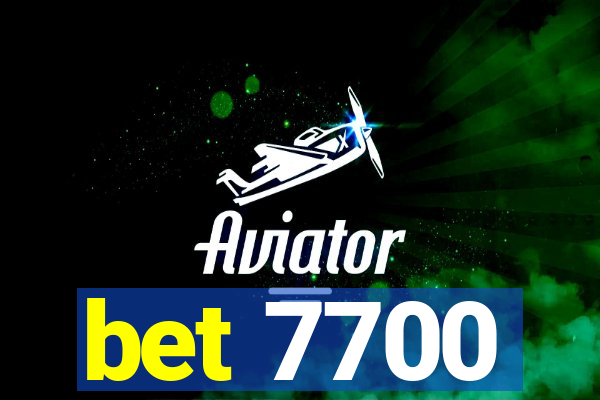 bet 7700