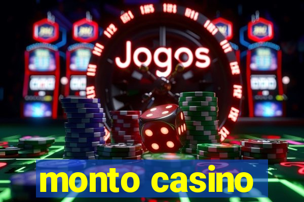 monto casino