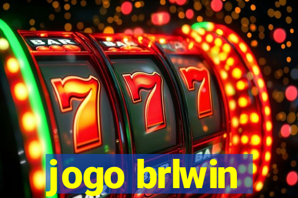 jogo brlwin