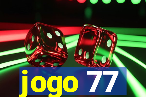 jogo 77