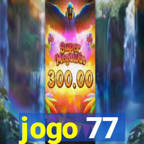 jogo 77