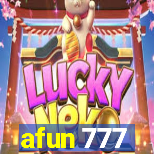 afun 777