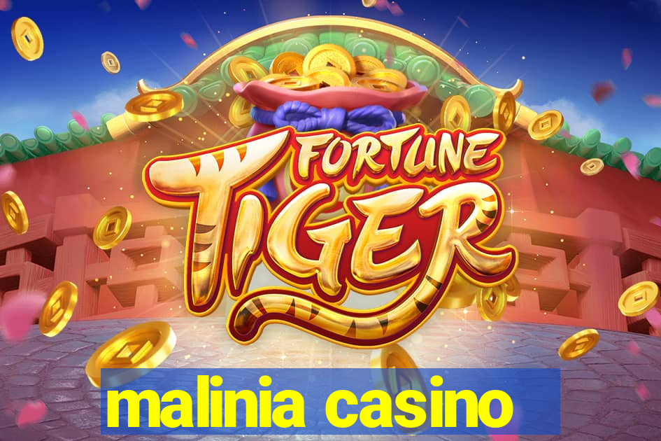 malinia casino