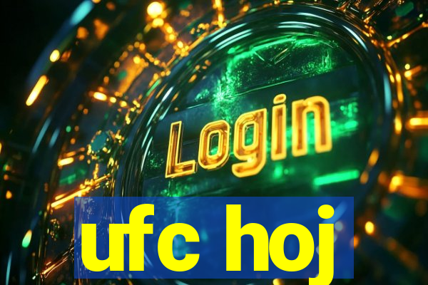 ufc hoj