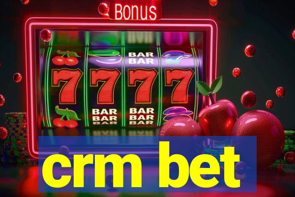 crm bet