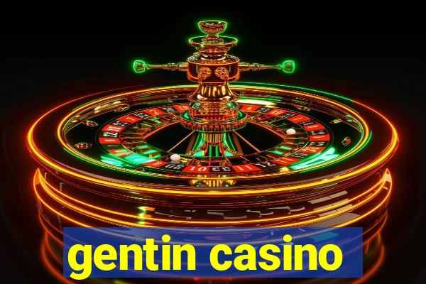 gentin casino