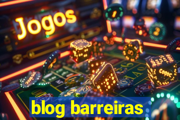 blog barreiras