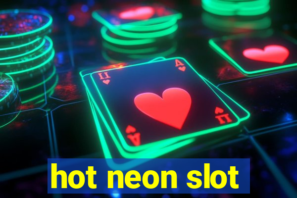 hot neon slot