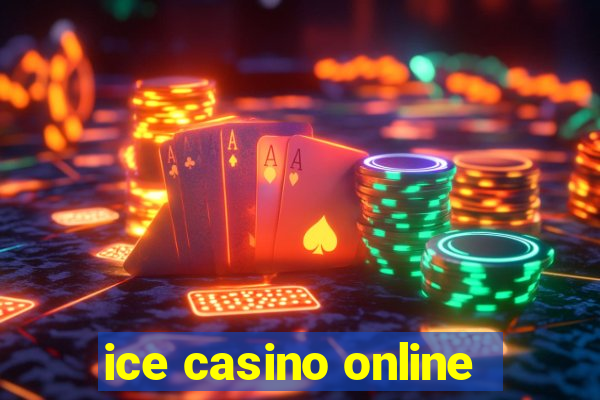 ice casino online