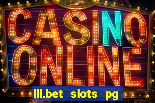 lll.bet slots pg online games