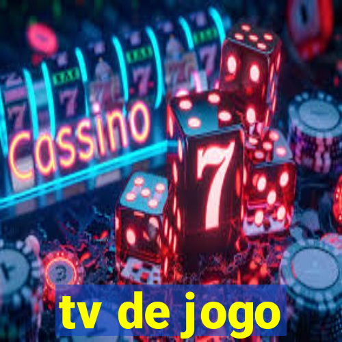 tv de jogo