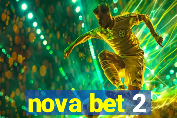 nova bet 2