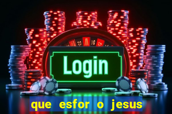 que esfor o jesus fazia para encontrar as pessoas