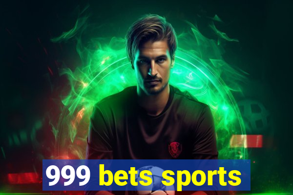 999 bets sports