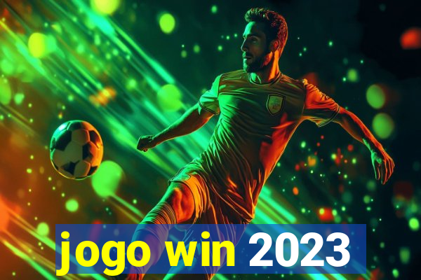 jogo win 2023