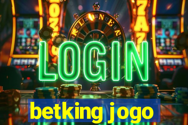 betking jogo