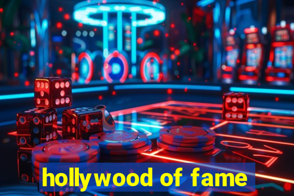 hollywood of fame