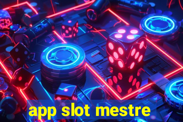 app slot mestre