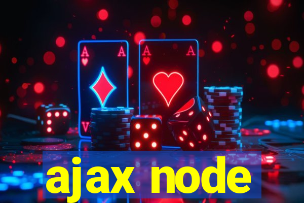 ajax node