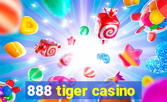 888 tiger casino