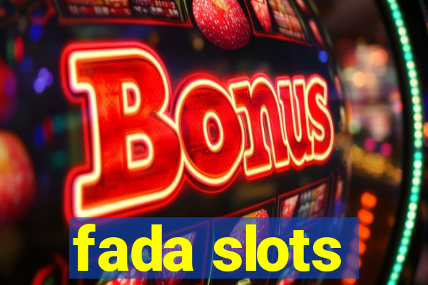 fada slots