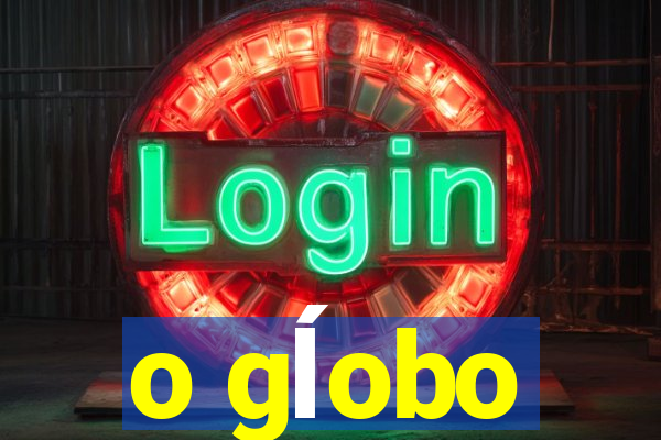 o gĺobo