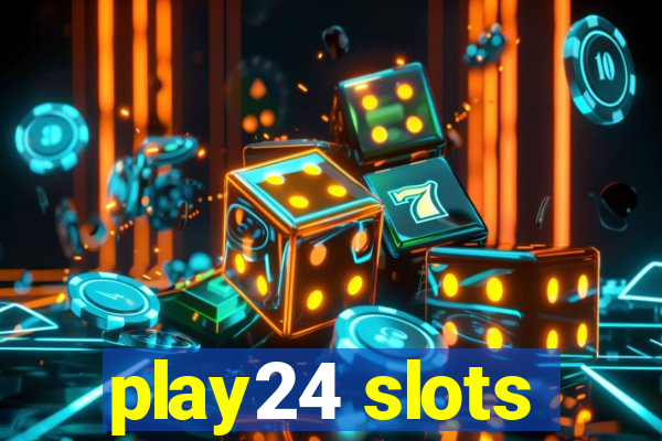 play24 slots