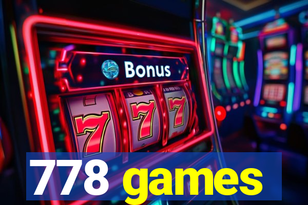 778 games