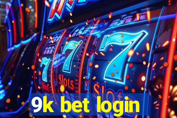 9k bet login