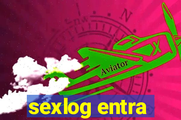 sexlog entra