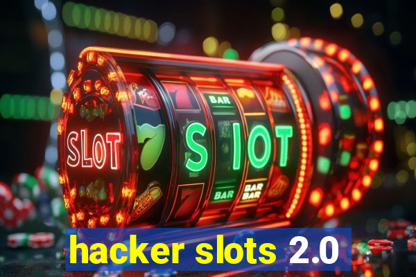 hacker slots 2.0