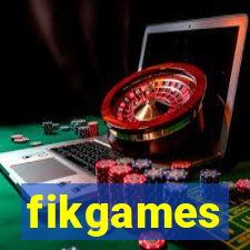 fikgames